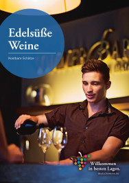 709 - Infoblatt / Info Broschures Edelsüße Weine - Kostbare Schätze